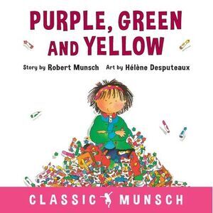 Purple, Green and Yellow -- Robert Munsch